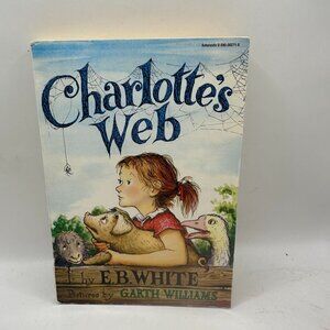 Charlottes Web By E.B. White Illustrated By Garth Williams Scholastic Inc Paperb